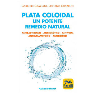 Libro «Plata coloidal, un potente remedio natural»